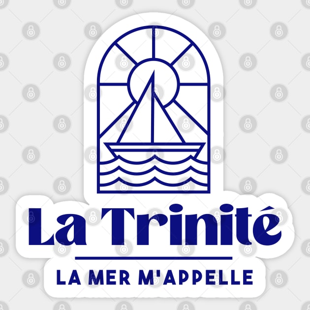 La Trinité sur mer the sea is calling me - Brittany Morbihan 56 BZH Sea Sticker by Tanguy44